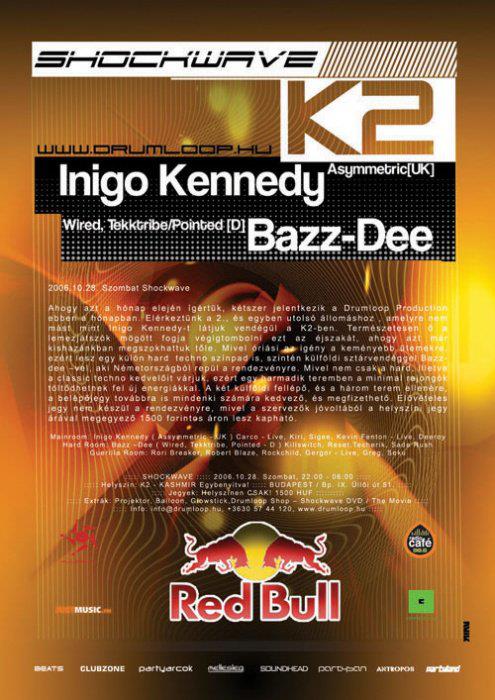 Club Kashmir & Club K2 & Drumloop presents Shockwave with Inigo Kennedy and Bazz-Dee flyer