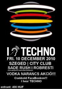 City Club presents I Hear Techno flyer