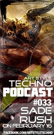 Art Style: Techno Podcast ep 033 flyer
