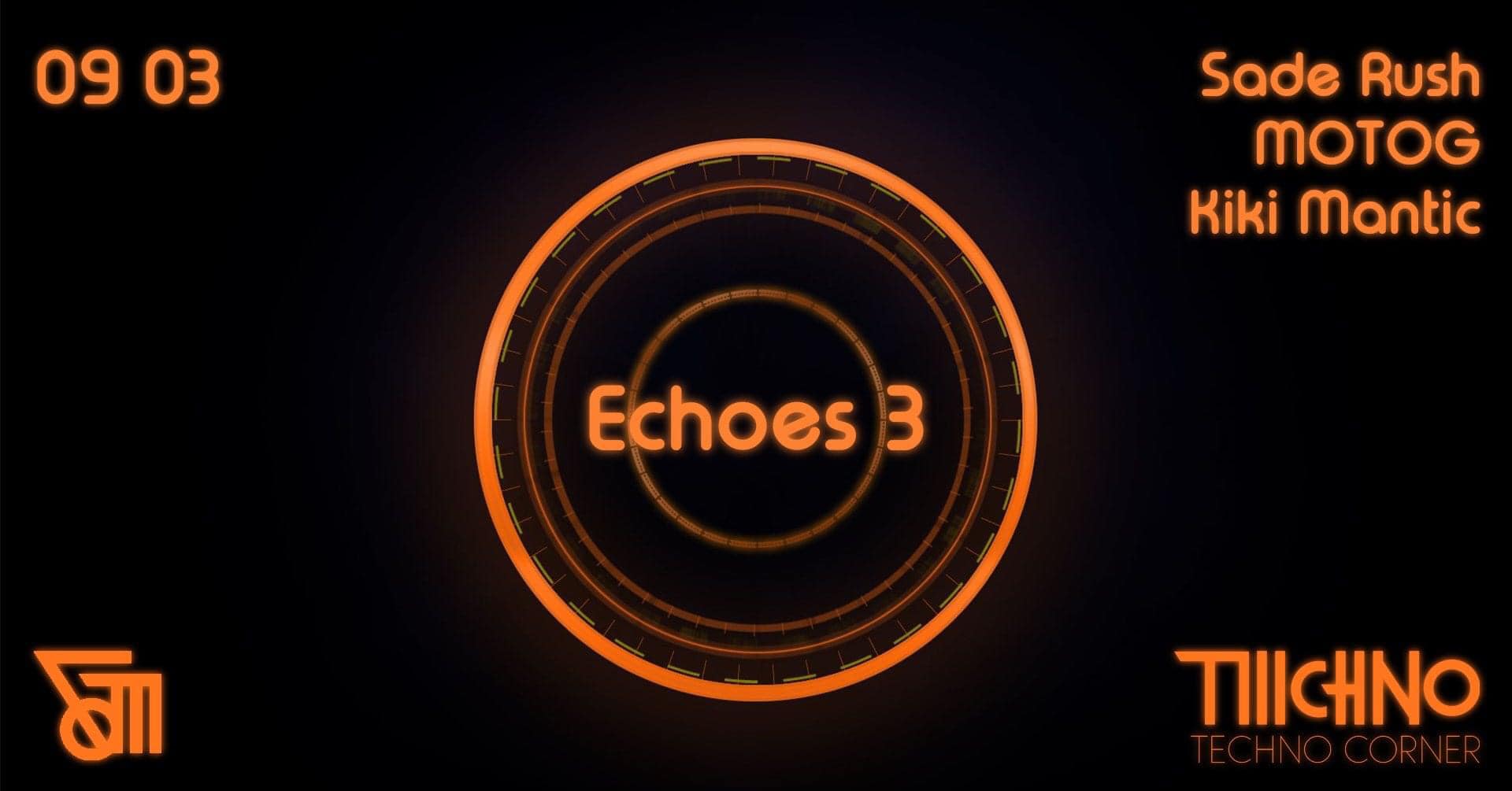 Techno Corner Echoes 03 flyer